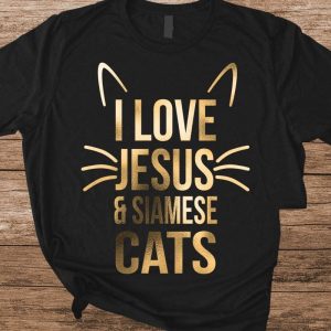 I Love Jesus and Siamese Cats T-Shirt Gold Foil