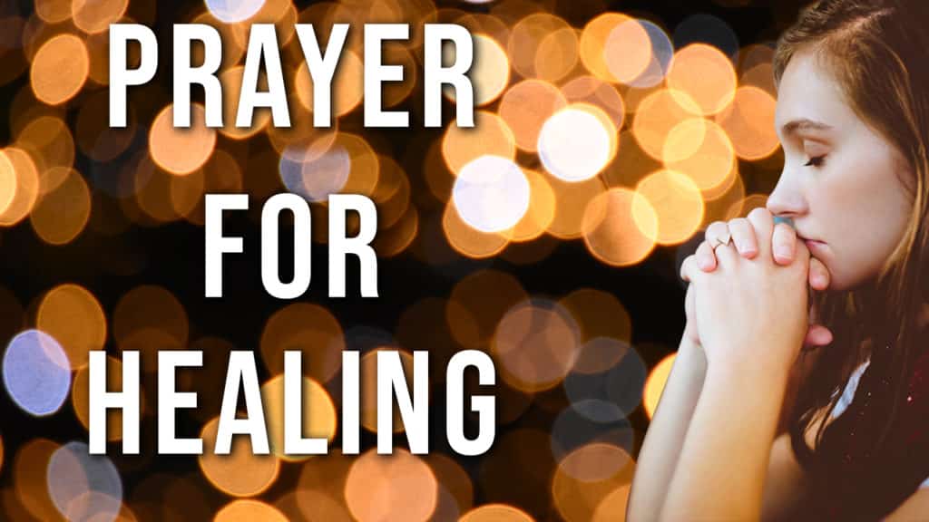 PRAYER FOR HEALING