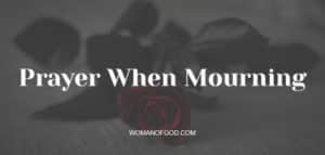 Prayer When Mourning