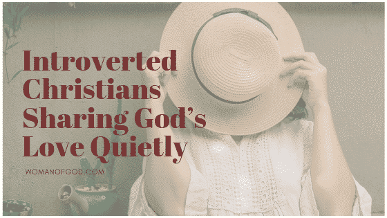 introverted christians sharing gods love quietly
