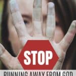 Why You Should Stop Running Away From God