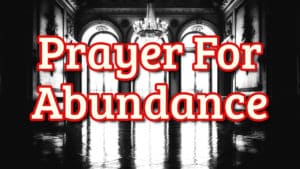 Prayer For Abundance