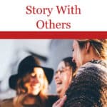 why you should share your story with others pin