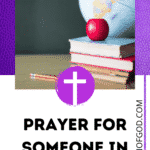 Prayer for Someone in School