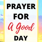 prayer for a good day pin