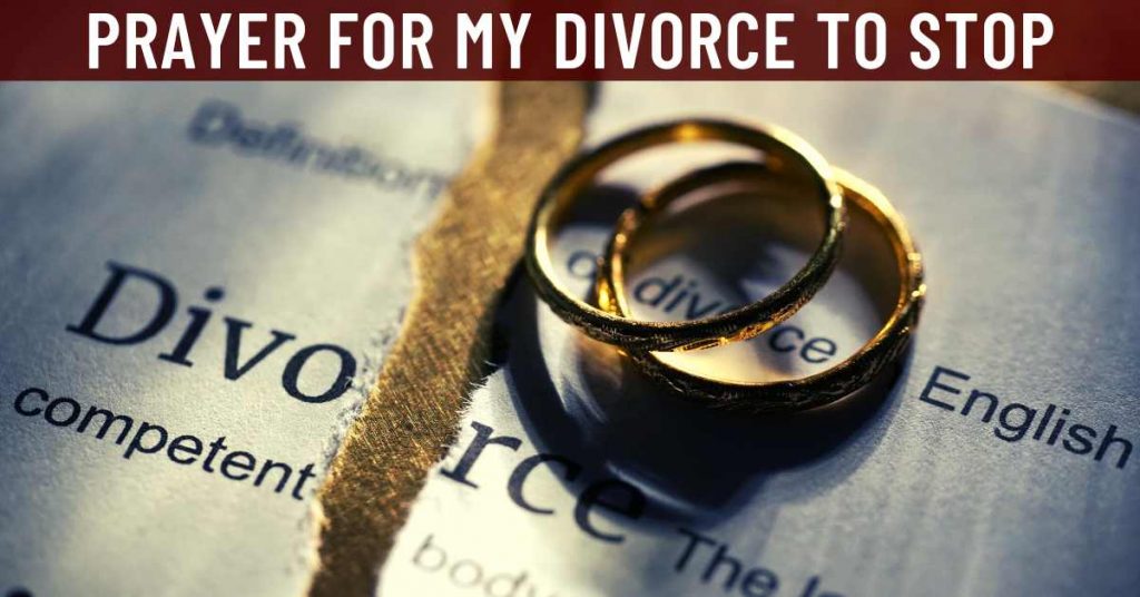 Prayer for My Divorce to Stop