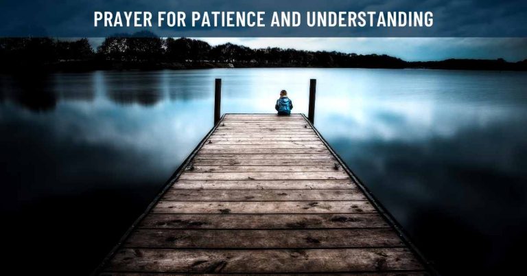 Prayer for Patience and Understanding