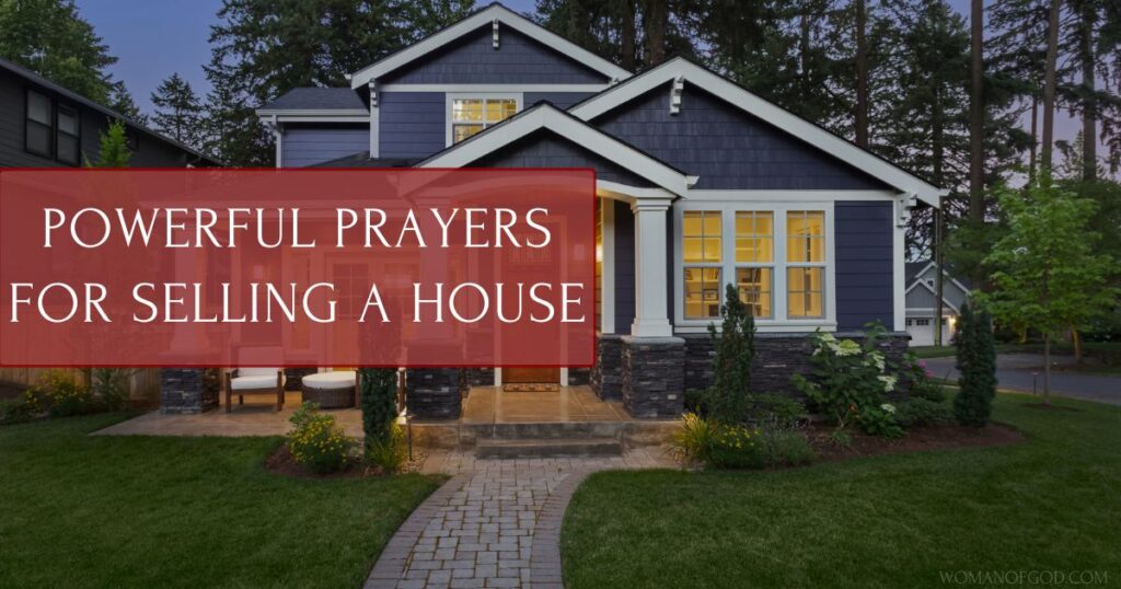 Powerful Prayers for Selling a House